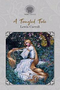 A Tangled Tale