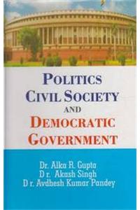 Politics Civil Society and Democratic Government