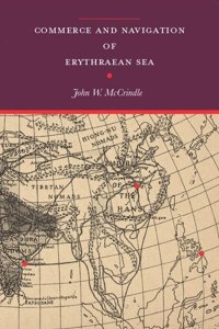 Commerce and Navigation of the Erythraean Sea | Revised with Introduction, commentary, notes and Index | Newly composed text edition