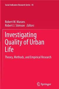 Investigating Quality of Urban Life