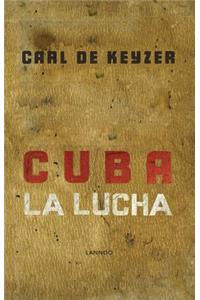 Cuba La Lucha
