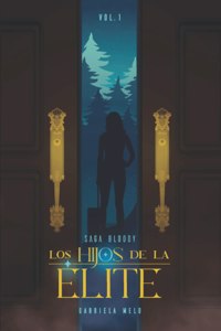 Los Hijos De La Élite