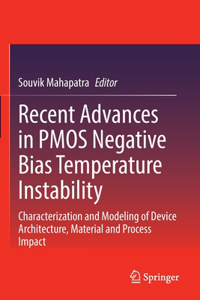 Recent Advances in PMOS Negative Bias Temperature Instability