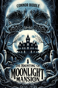 Haunting of Moonlight Mansion