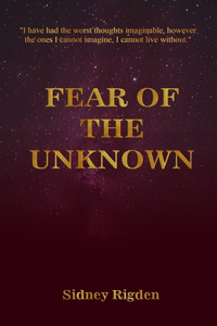 Fear of the Unknown