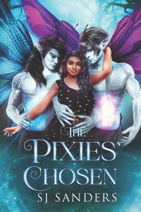 The Pixies' Chosen
