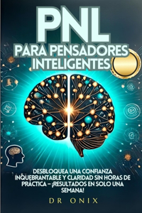 Pnl Para Pensadores Inteligentes
