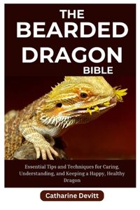 Bearded Dragon Bible