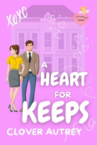 Heart for Keeps