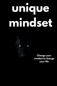 unique mindset
