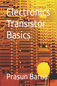 Electronics Transistor Basics