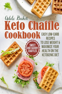 Keto Chaffle Cookbook