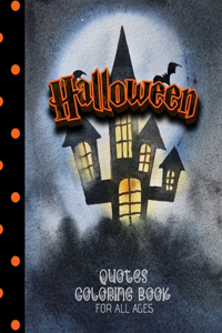 Halloween Quotes Coloring Book For All Ages