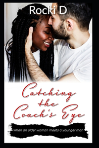 Catching the Coach's Eye
