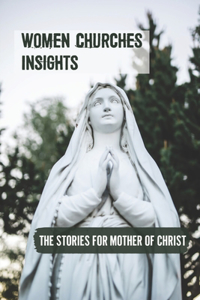 Women Churches Insights