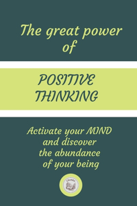 The Great Power of Positive Thinking
