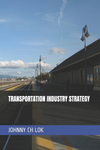 Transportation Industry Strategy