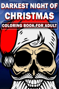 Darkest Night of Christmas coloring book for Adults