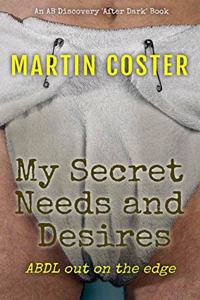 My Secret Needs And Desires