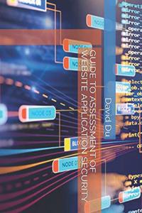 Guide to Assessment of Website Application Security