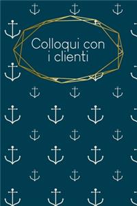 Colloqui con i clienti
