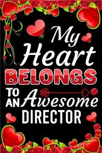 My Heart Belongs To An Awesome Director