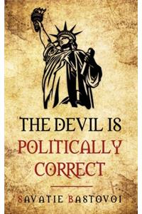 Devil is Politically Correct
