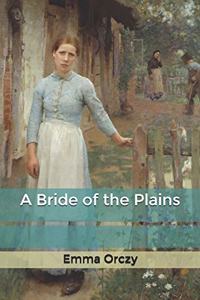 A Bride of the Plains