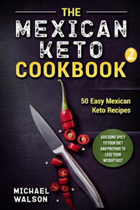 Mexican Keto Cookbook 2