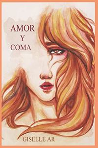 Amor y Coma