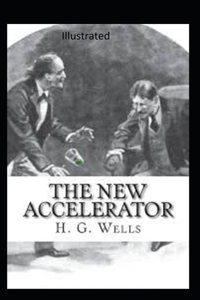 The New Accelerator Illustrated