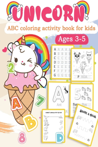 Unicorn ABC coloring activity book for kids Ages 3-5