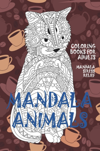 Coloring Books for Adults Mandala Animals - Mandala Stress Relief