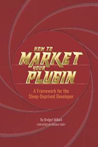 How To Market Your Plugin