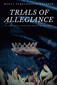 Trials Of Allegiance: Is Loyalty Greater Than Morality?