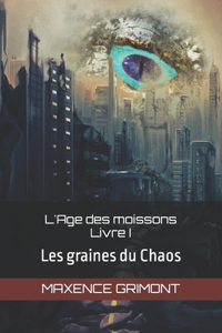 L'Age des moissons