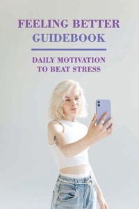 Feeling Better Guidebook