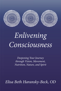 Enlivening Consciousness