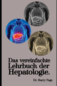 Das Vereinfachte Lehrbuch der Hepatologie