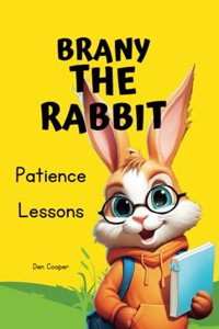 Liam and the Adventures of Brany the Rabbit