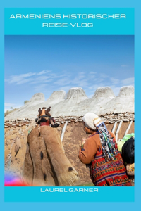 Armeniens historischer Reise-Vlog