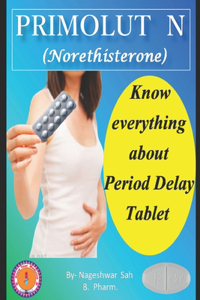 PRIMOLUT N (Norethisterone)
