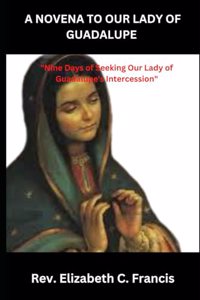 Novena to Our Lady of Guadalupe