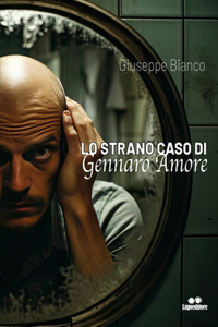 Lo strano caso di Gennaro Amore