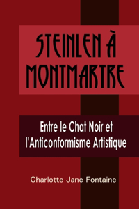 Steinlen à Montmartre