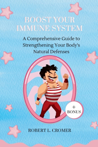 Boost Your Immune System