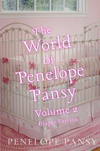 World Of Penelope Pansy Vol 2 (Diaper Version)