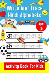 Write And Trace Hindi Alphabets | Activity Book For Kids | Ages 3+