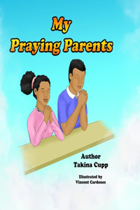 My Praying Parents