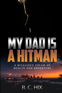 My Dad is a Hitman